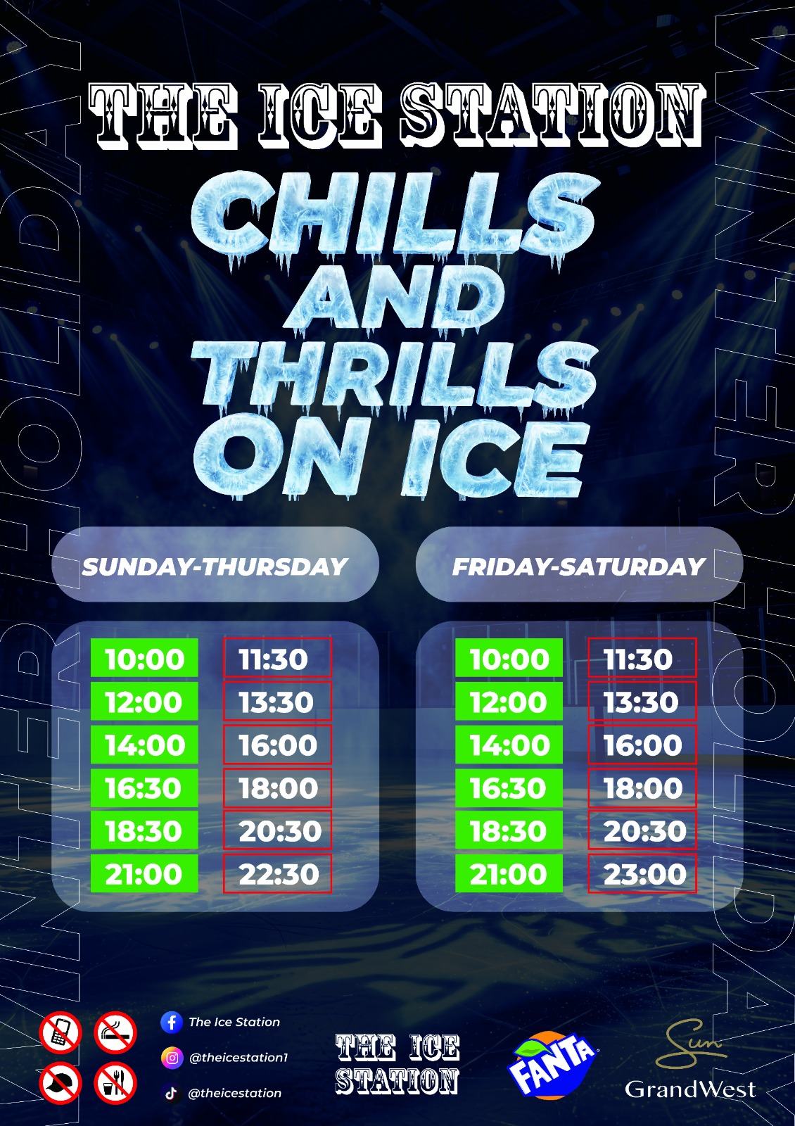The Ice Station Winter Holiday Schedule - Chills and Thrills on Ice. Sunday to Thursday and Friday to Saturday session times, 26 June to 21 July 2026.